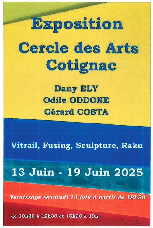 Exposition : Dany Ely, Odile Oddone, Grard Costa - Vitrail, Fusing, Sculpture et Raku