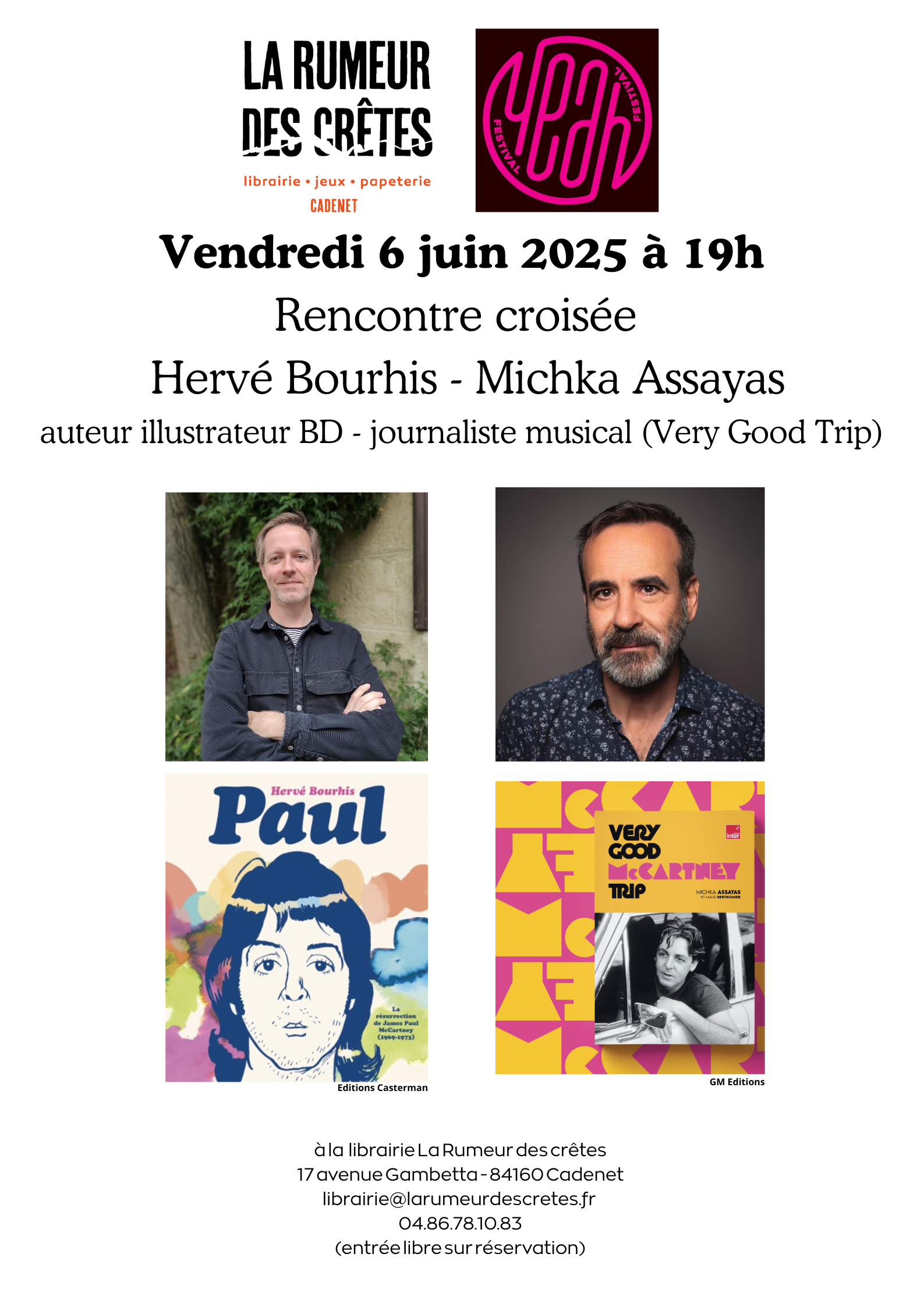 Rencontre et Ddicace - Michka Assayas et Herv Bourhis  Cadenet