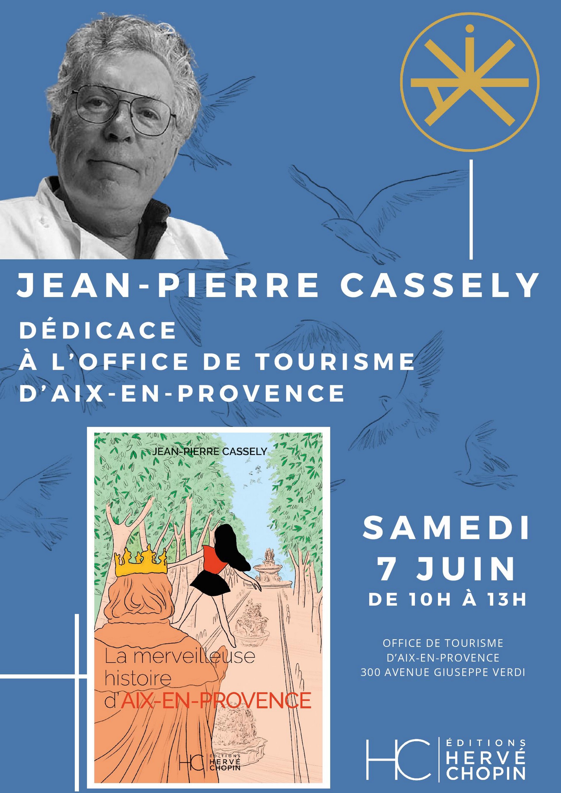 Jean-Pierre Cassely - Ddicace  l'Office de Tourisme d'Aix-en-Provence