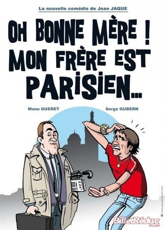 Thtre en vigne aux Terrasses d'Adrien :  OH BONNE MRE ! MON FRRE EST PARISIEN   COMEDIE
