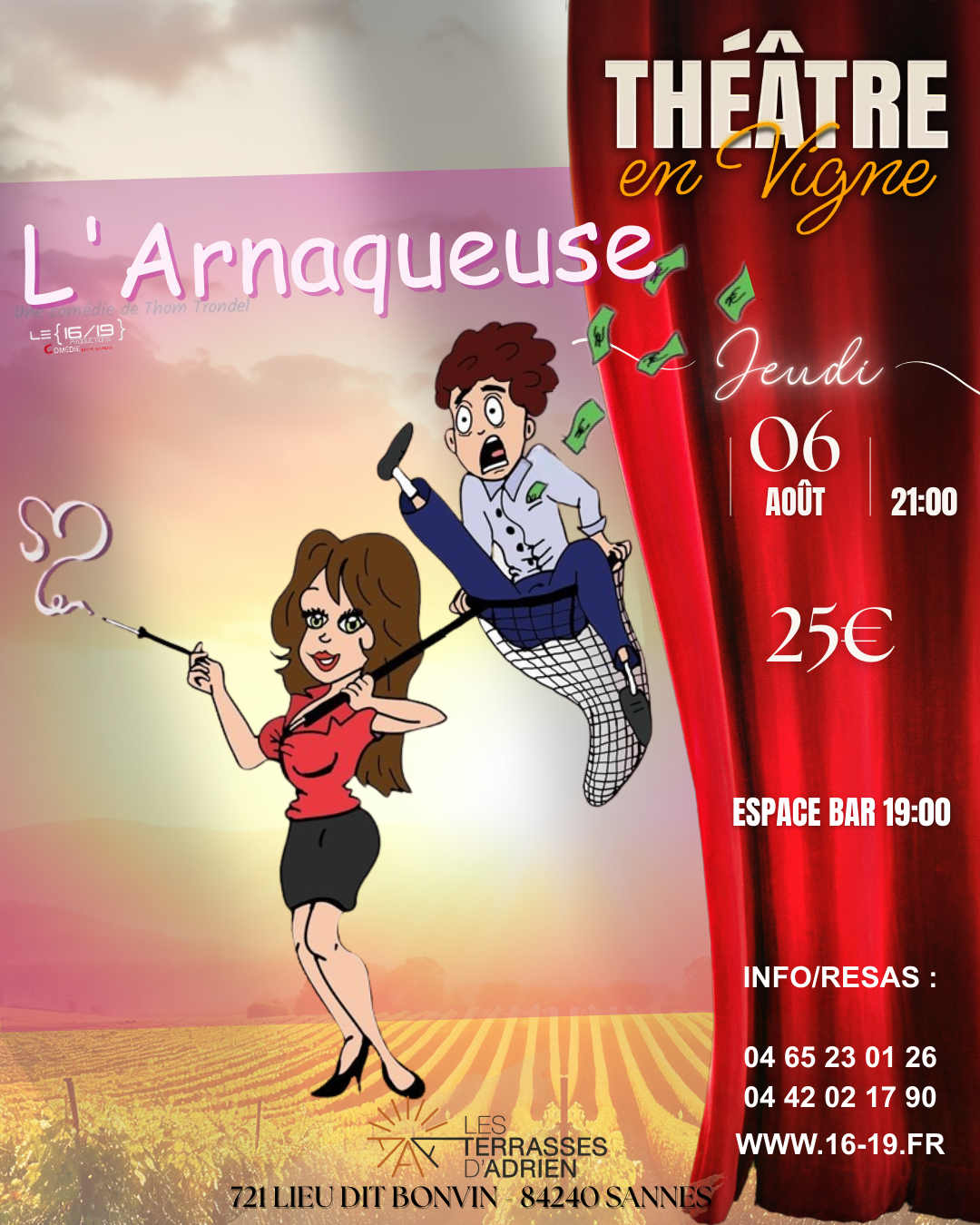 Th��tre en vigne aux Terrasses d'Adrien :L�ARNAQUEUSE