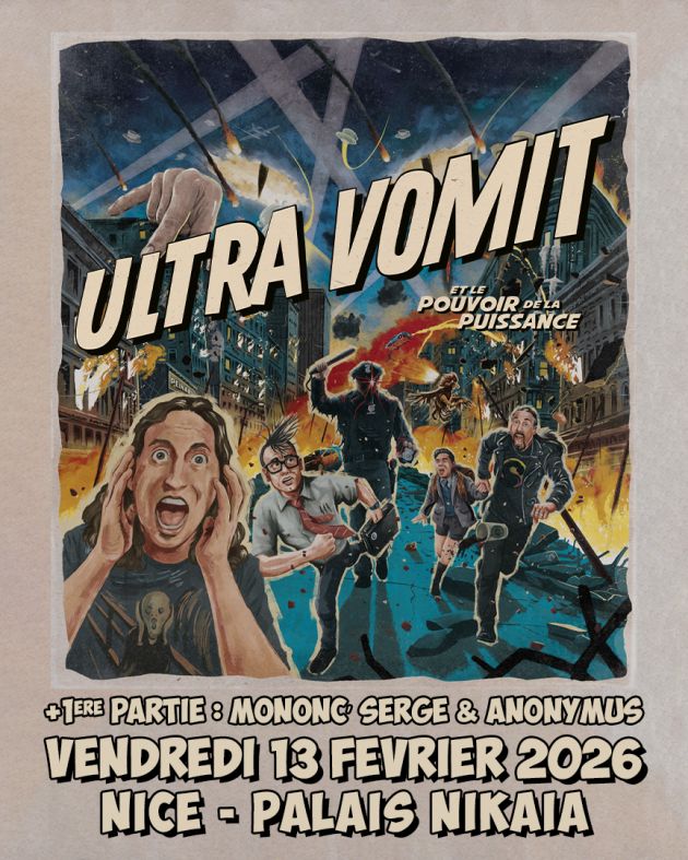 Ultra Vomit + Mononc' Serge et Anonymus