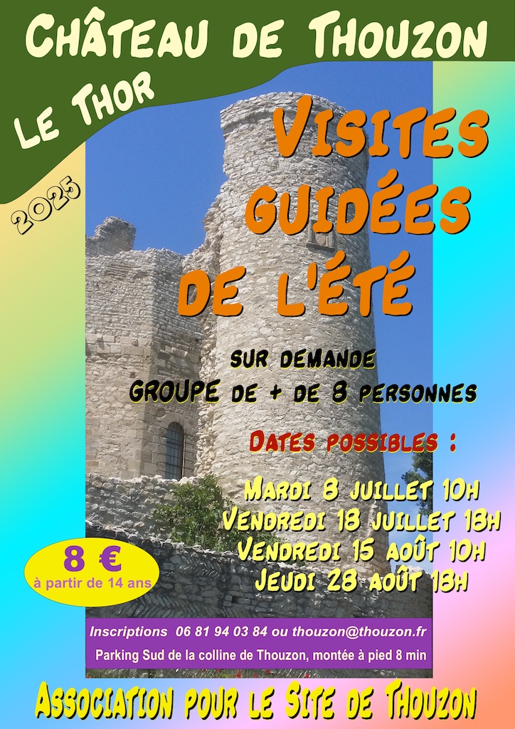 Visites guides de l't 2025 : Chteau de Thouzon - 8 juillet
