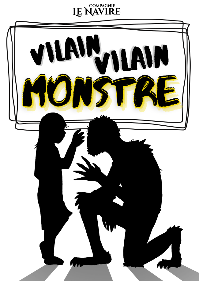 Vilain vilain monstre