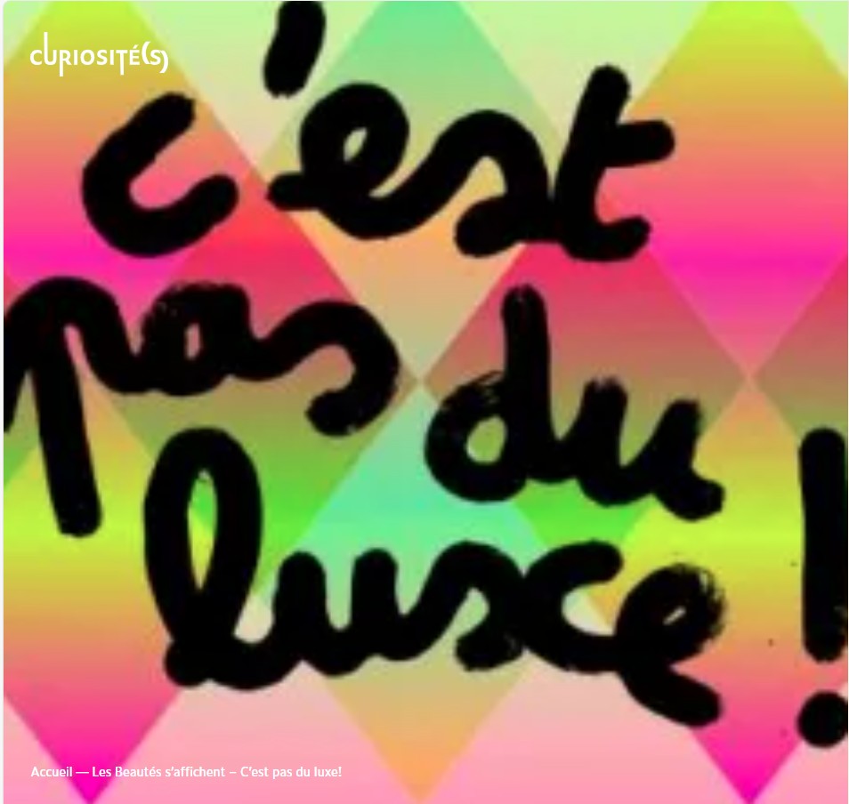 Les Beauts saffichent  Cest pas du luxe !