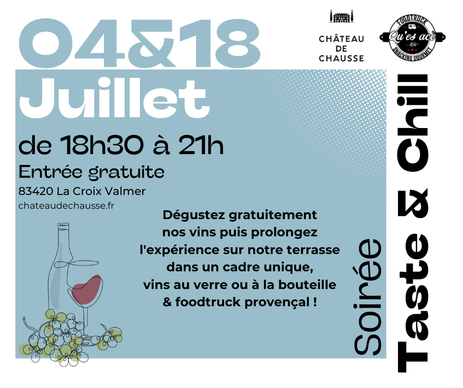 Taste & chill au Chateau de Chausse