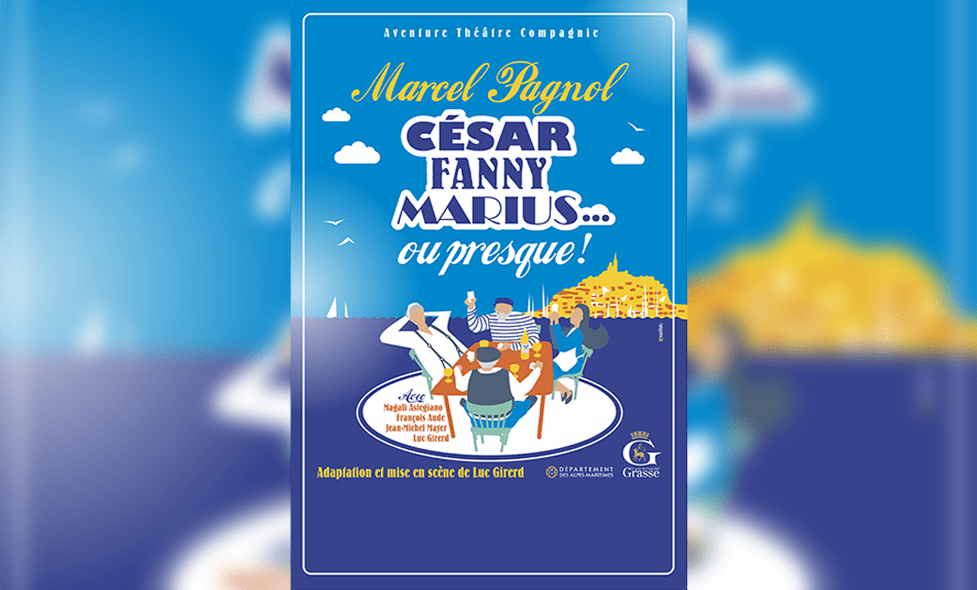 Csar, Fanny, Marius... ou presque ! - Falicon