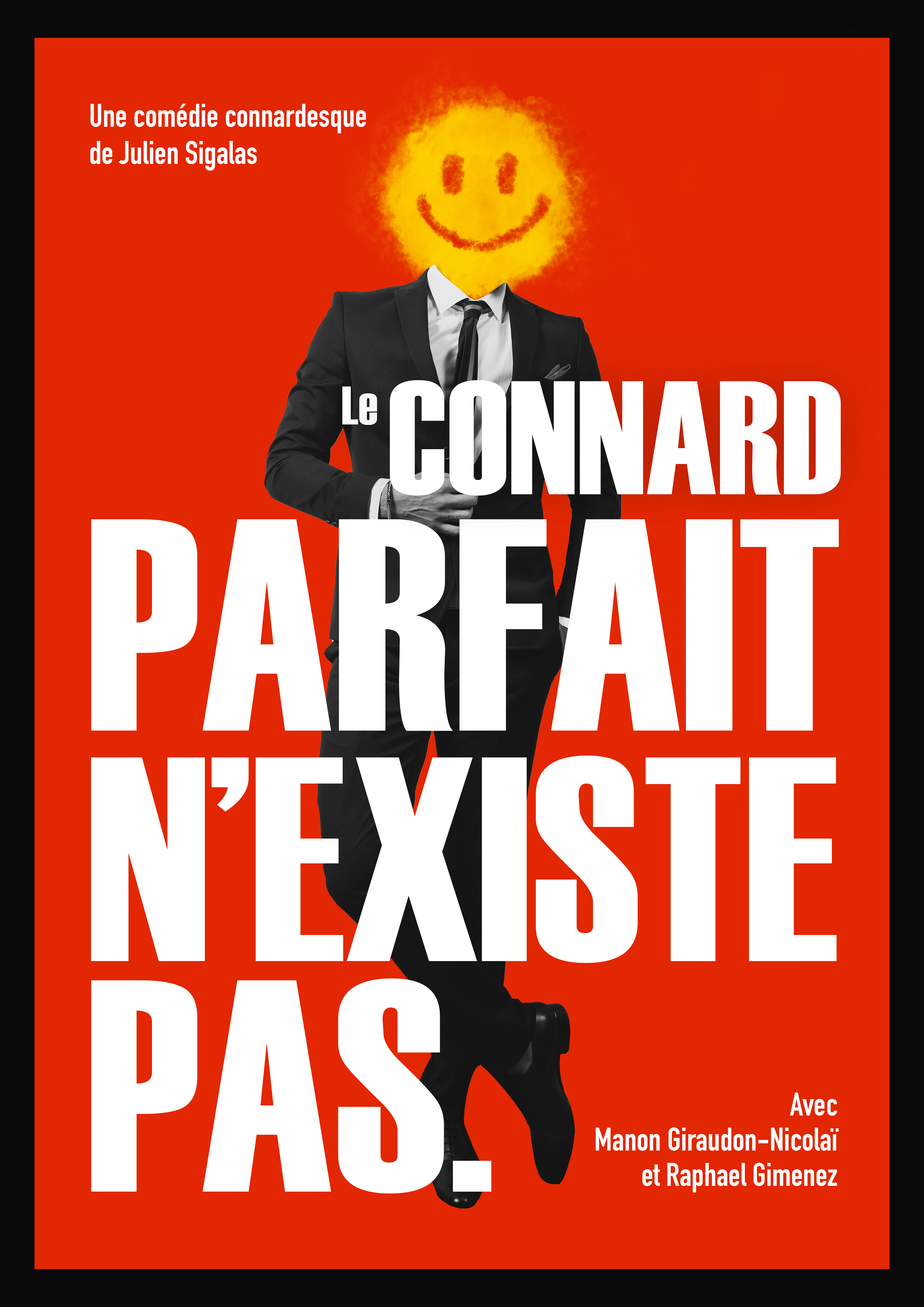 Spectacle - Le connard parfait n'existe pas