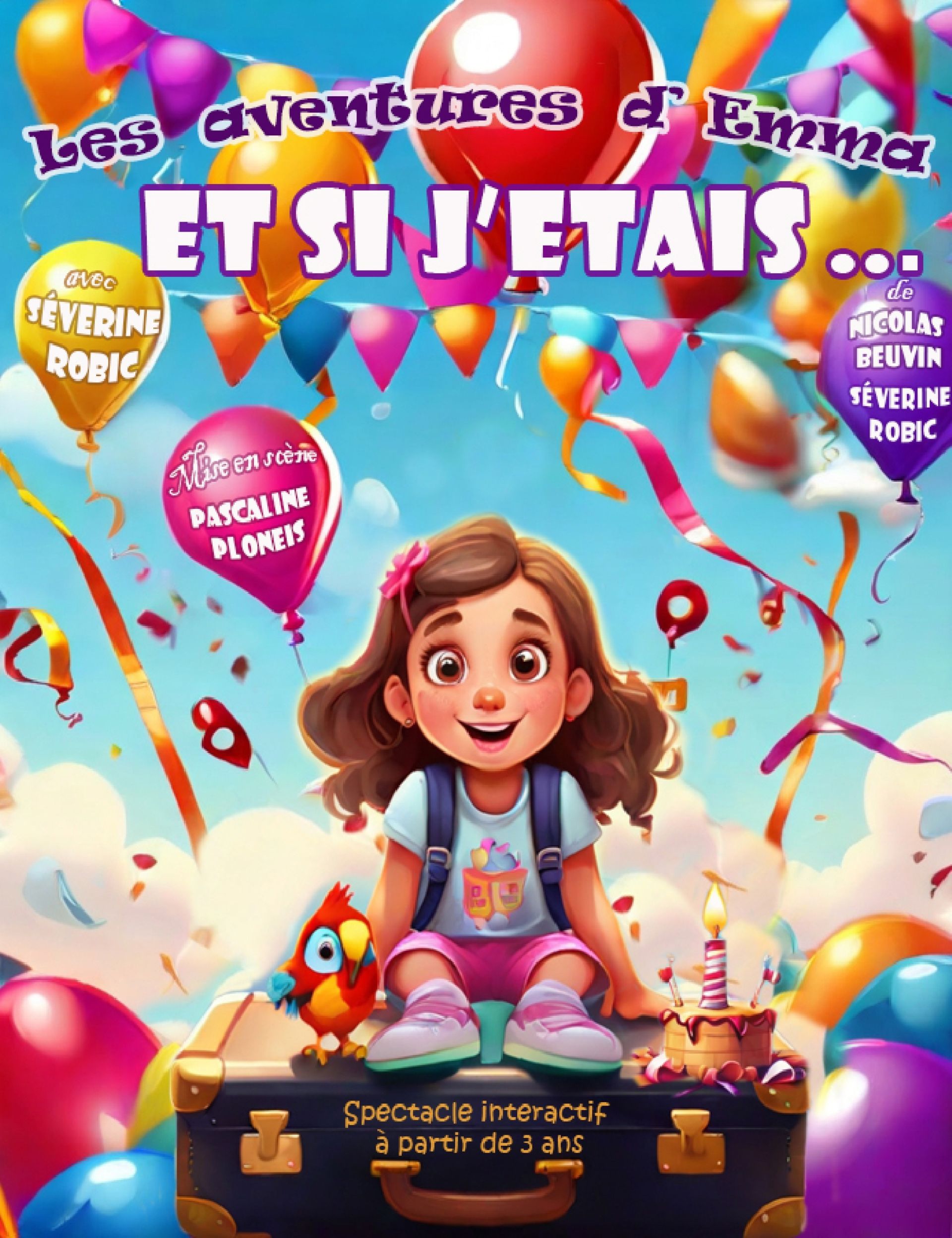 Les aventures d'Emma : Et si j'tais