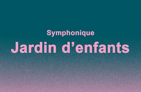 Concert symphonique - Jardin d'enfants -Op�ra Hors les murs