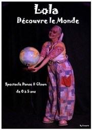 Lola dcouvre le monde