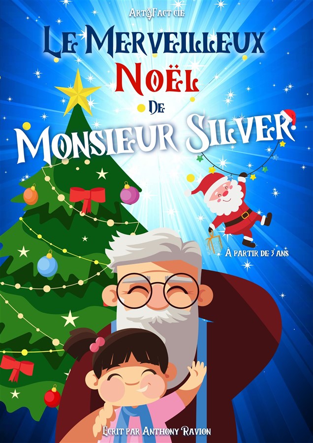 Le merveilleux Nol de Monsieur Silver
