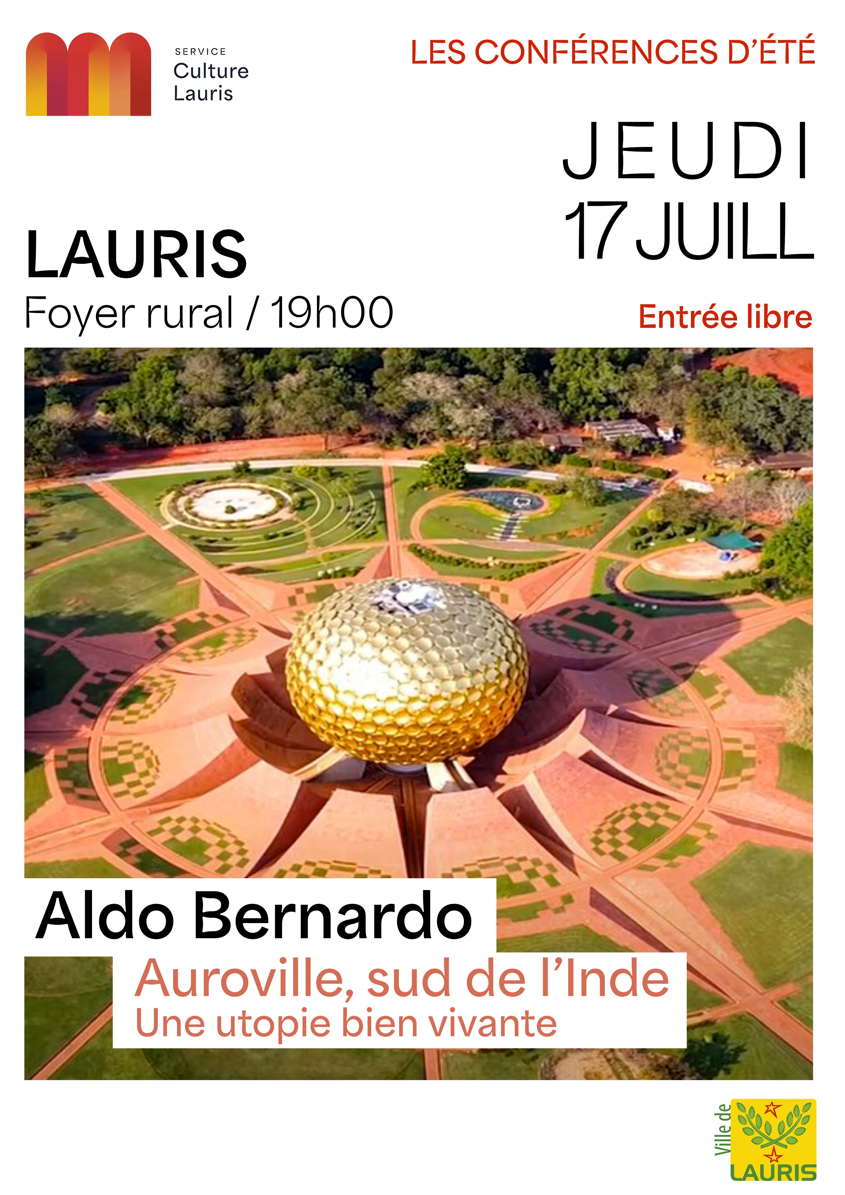 Auroville, Sud de l'Inde, Une utopie bien vivante, par Aldo Bernardo - Confrence