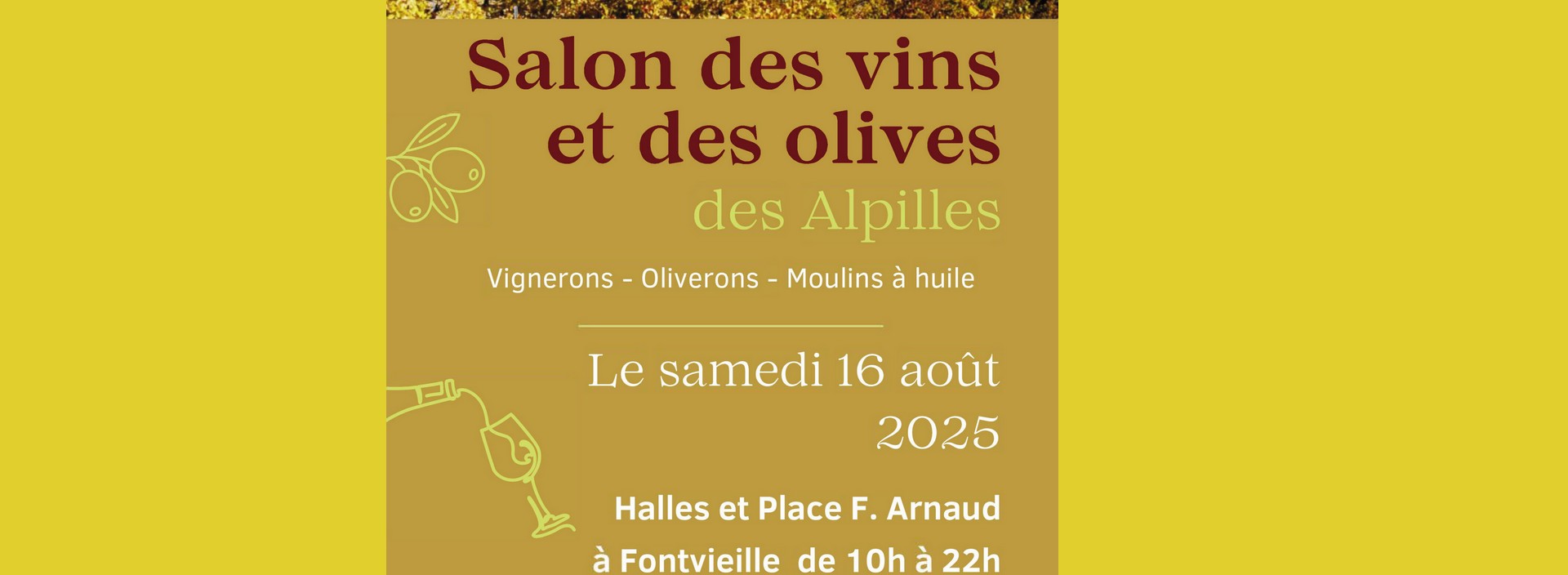Salon des vins et des olives des Alpilles  Fontvieille