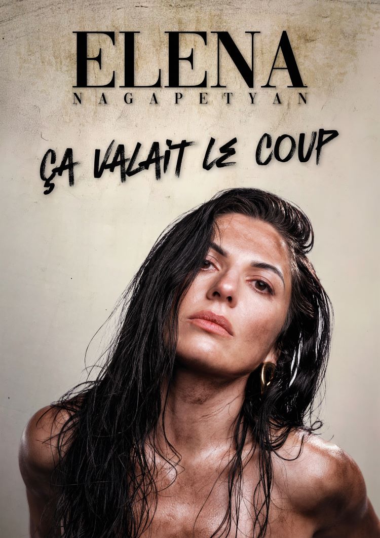 Elena Nagapetyan - Ca valait le coup !