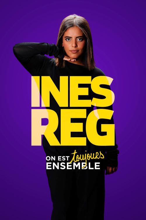 Ines Reg - On est ensemble