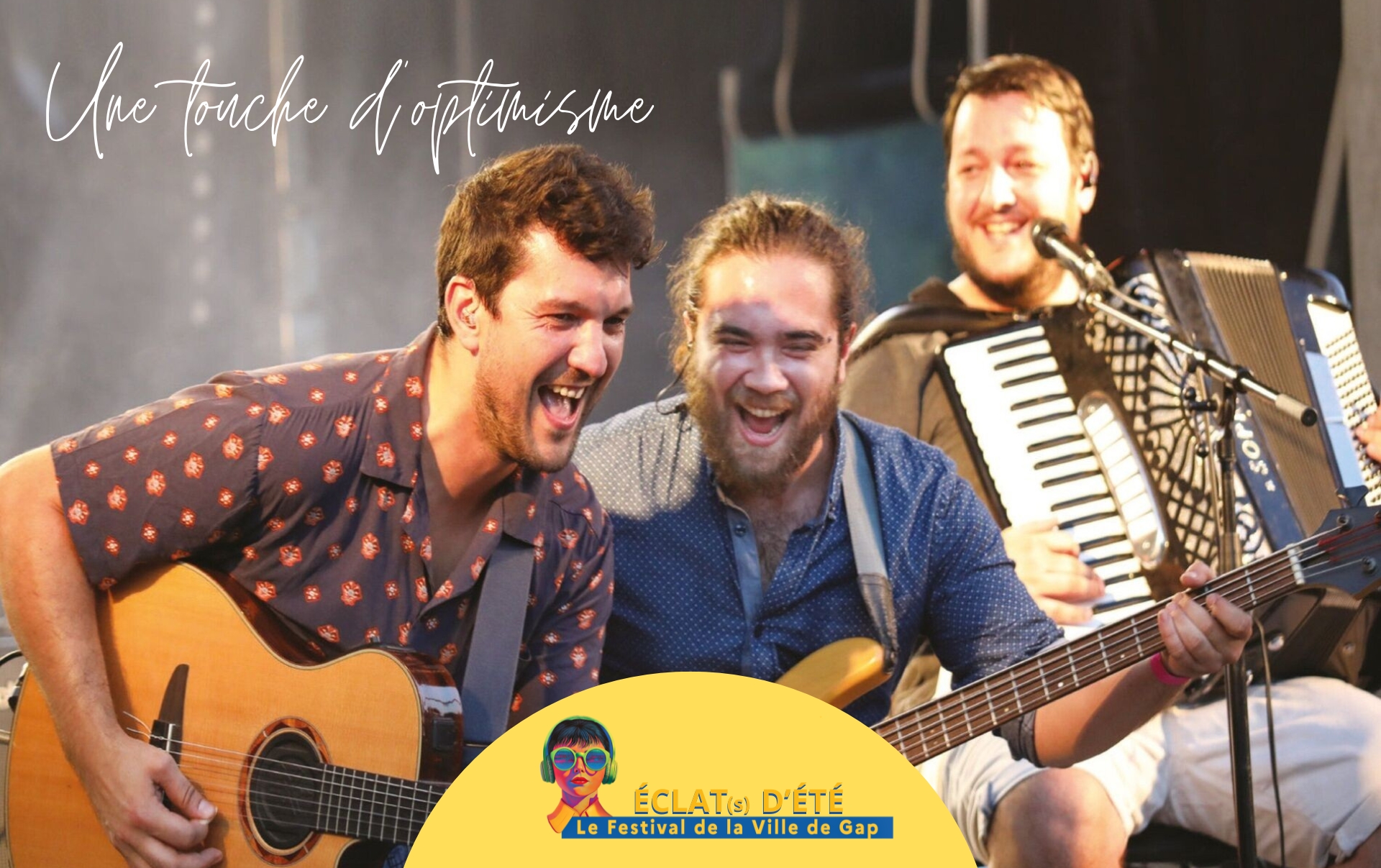 UNE TOUCHE DOPTIMISME - FESTIVAL ECLAT(S) D'ETE