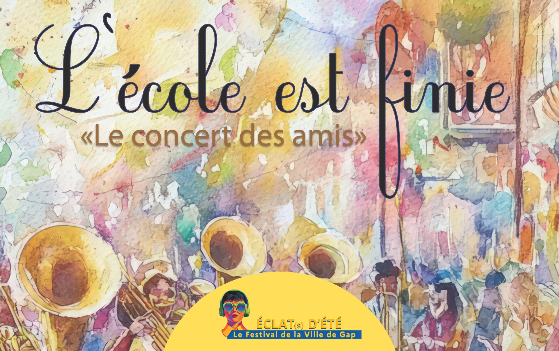 LCOLE EST FINIE - FESTIVAL ECLAT(S) D'ETE