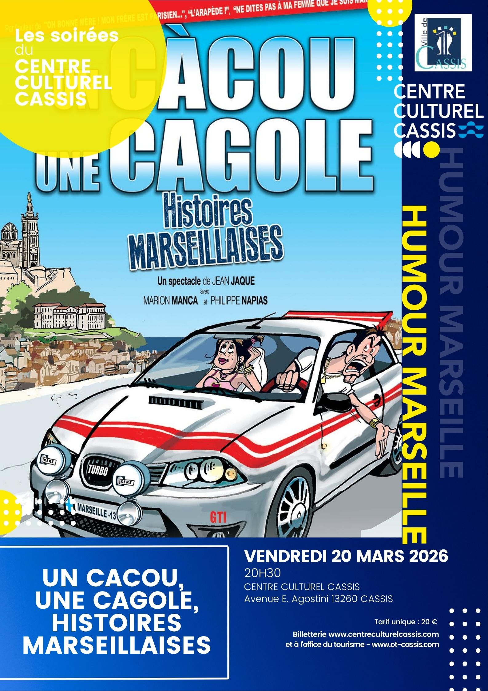 Les Soires du Centre Culturel - Un Ccou, une cagole : Histoires Marseillaises