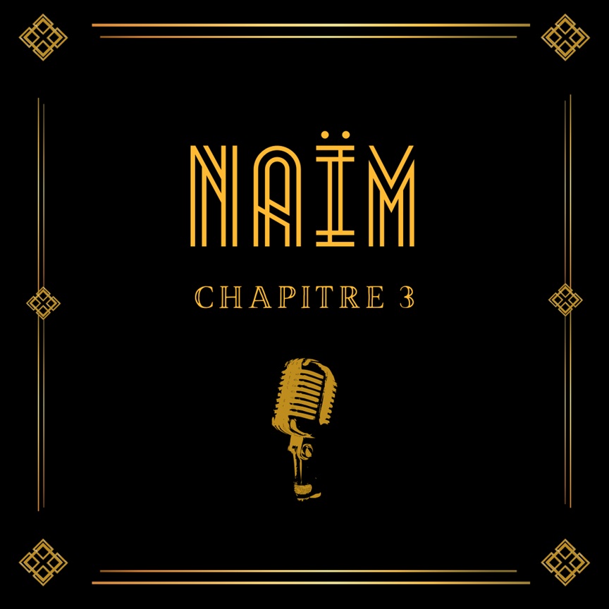 Naim � Chapitre 3