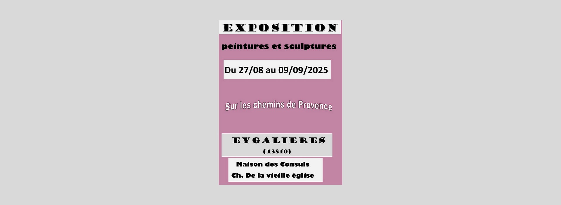 Exposition 'Sur les Chemins de Provence'
