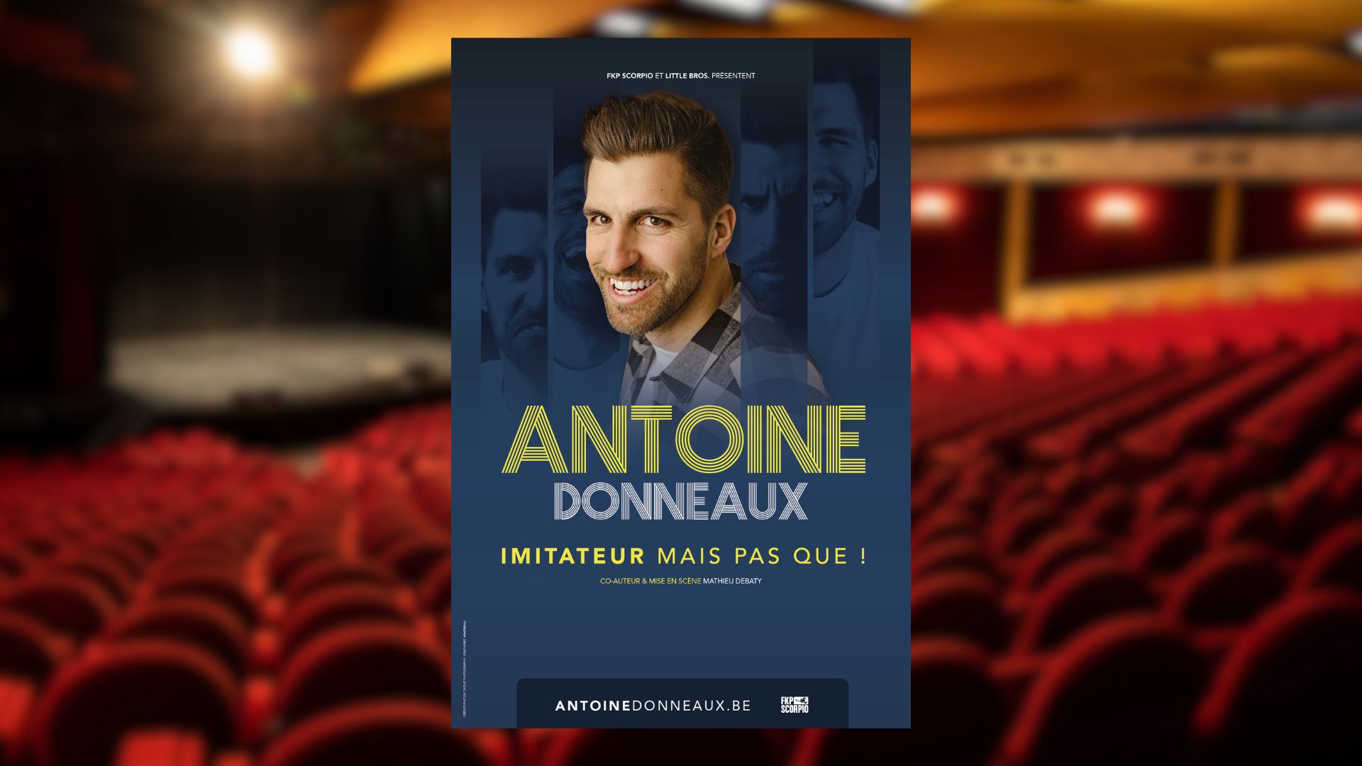 Spectacle : Antoine Donneaux - Imitateur mais pas que !