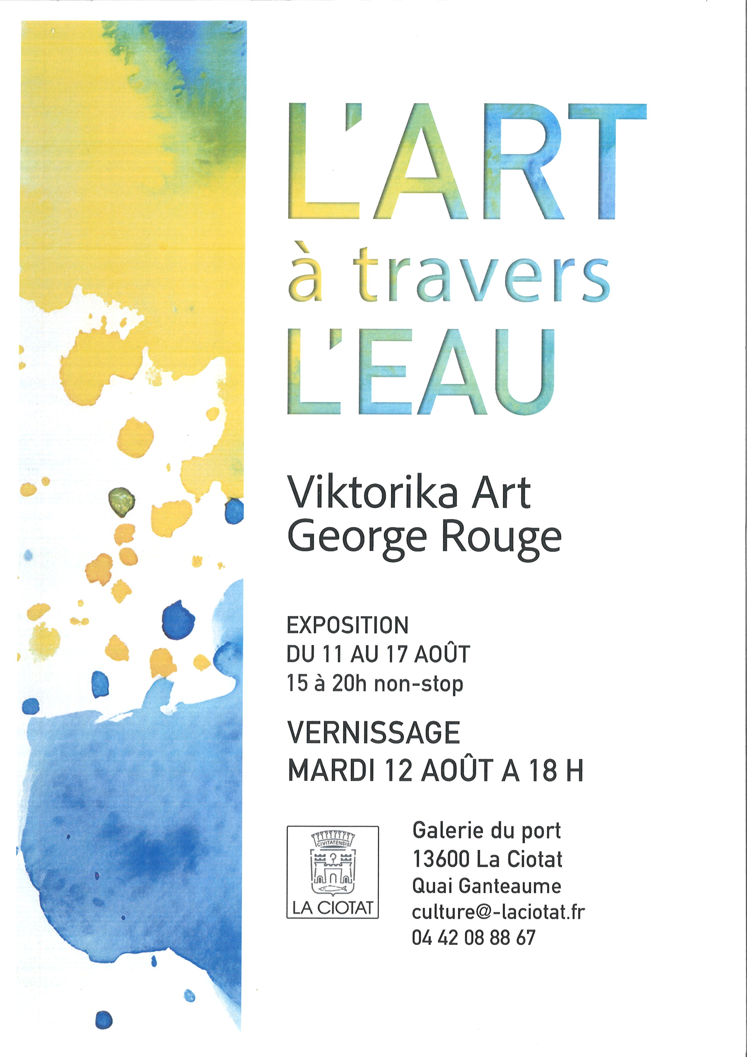 Exposition de peintures et de photographies l'Art  travers l'Eau de Viktorika Art et George Rouge