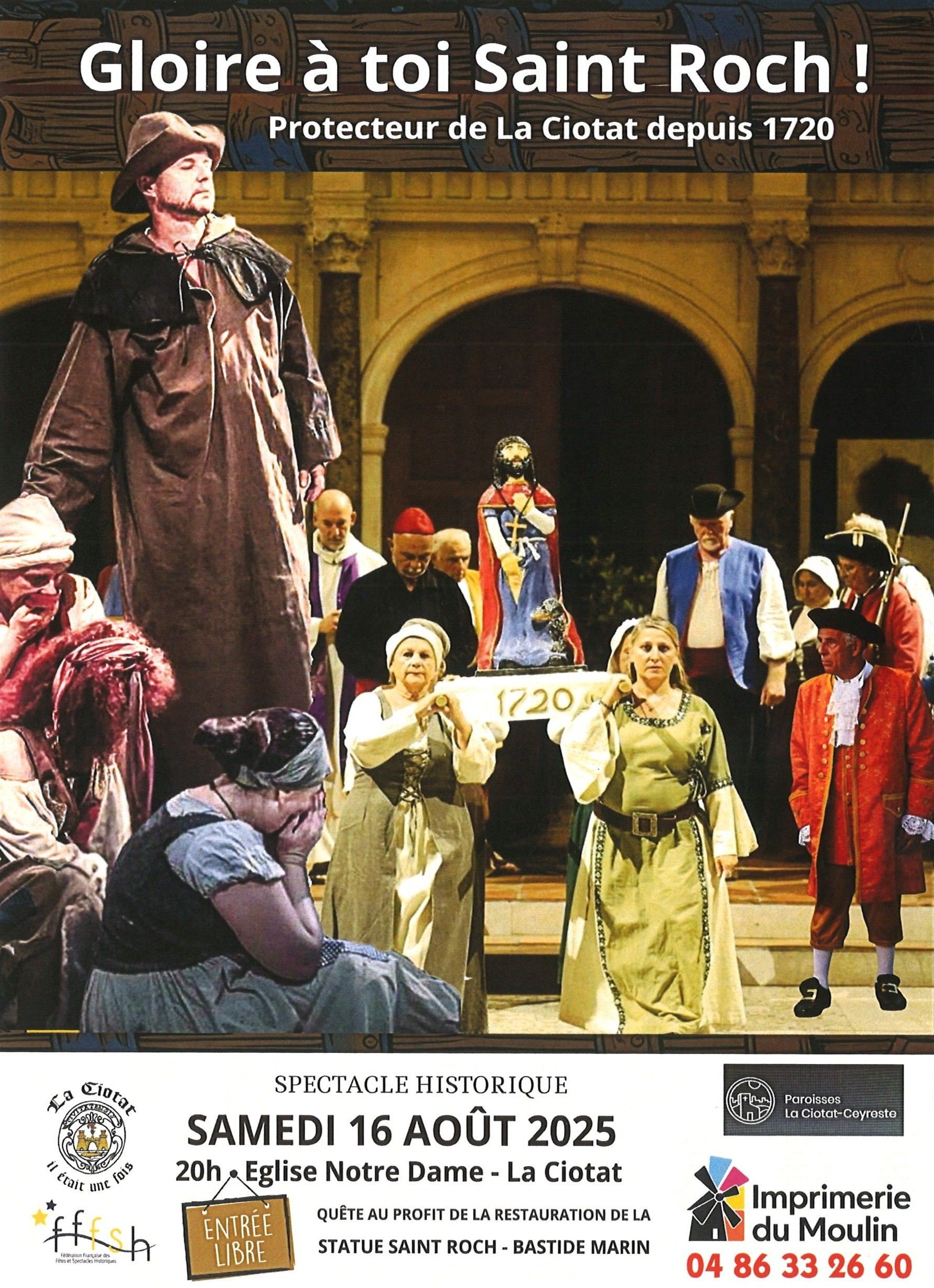 Spectacle historique Gloire  toi Saint Roch !