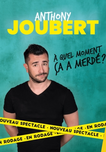 Zestes d'humour : Anthony Joubert 