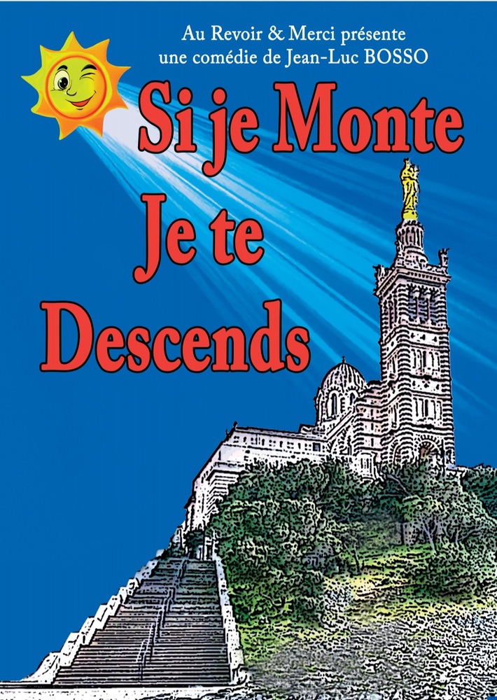 Spectacle - Si je monte, je te descends