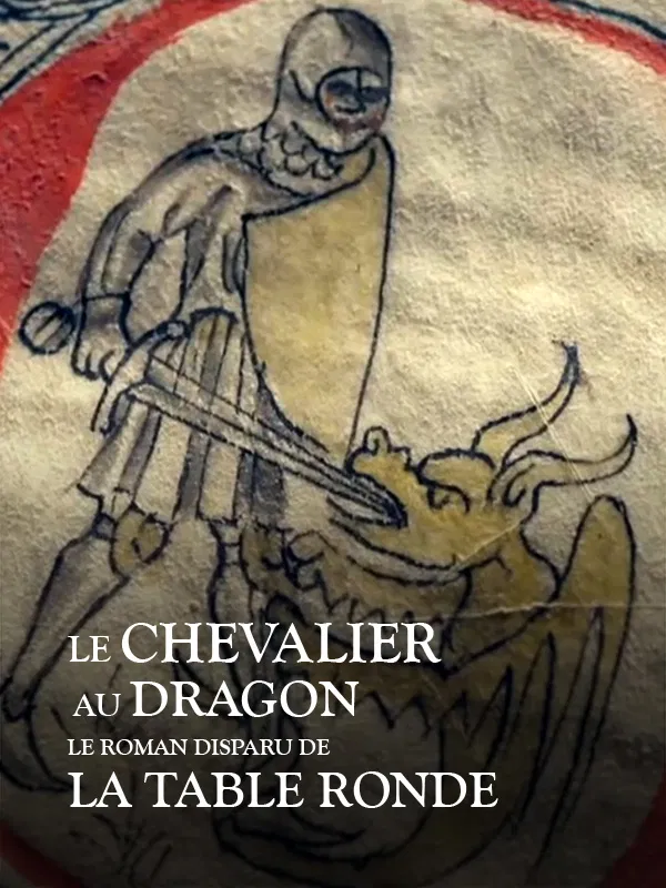 Diffusion au Micro-Folie - Le chevalier dragon, le roman disparu de la  Table Ronde.