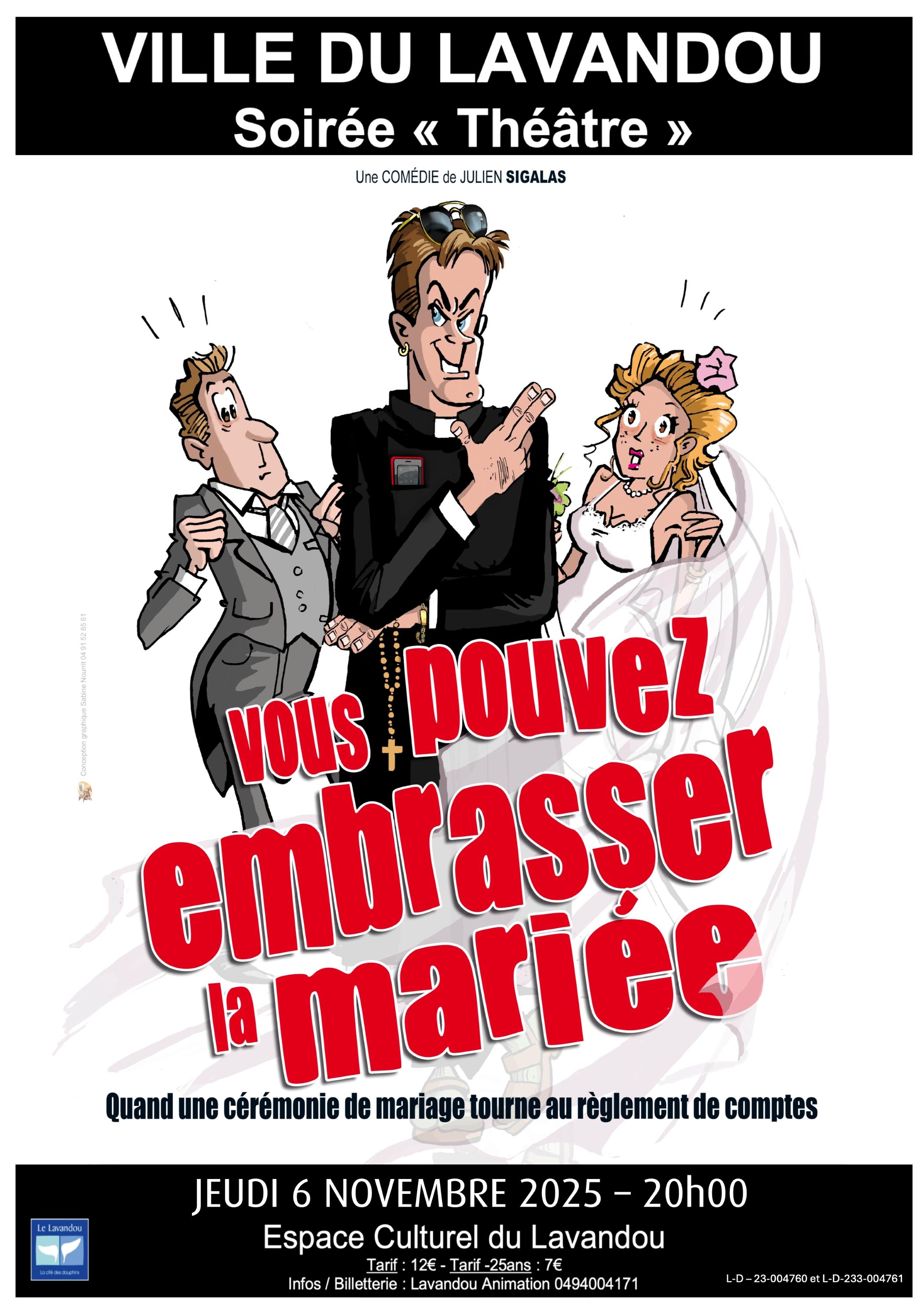 Soire thtre - Vous pouvez embrasser la marie