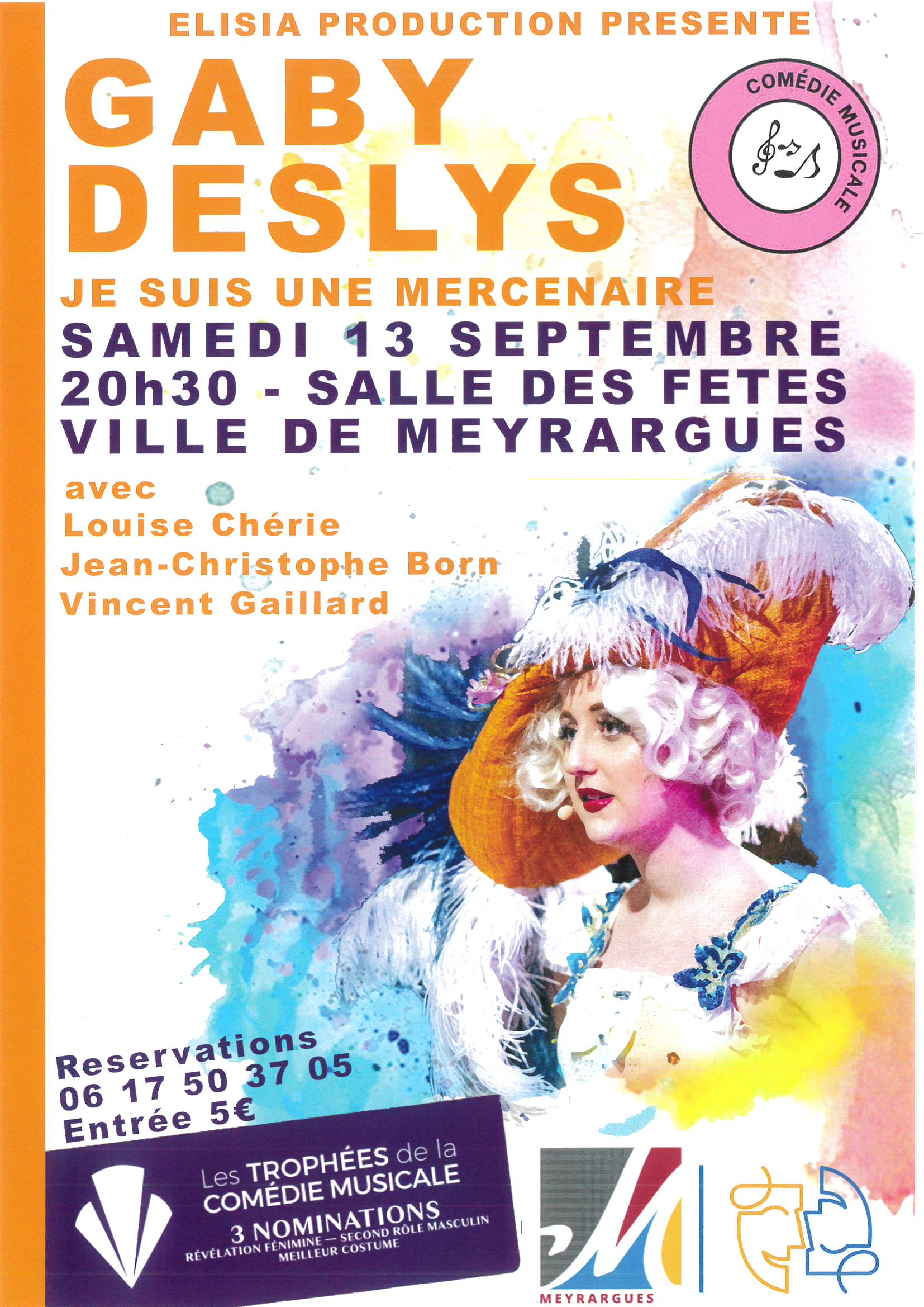 SPECTACLE MUSICAL - GABY DESLYS - JE SUIS UNE MERCENAIRE