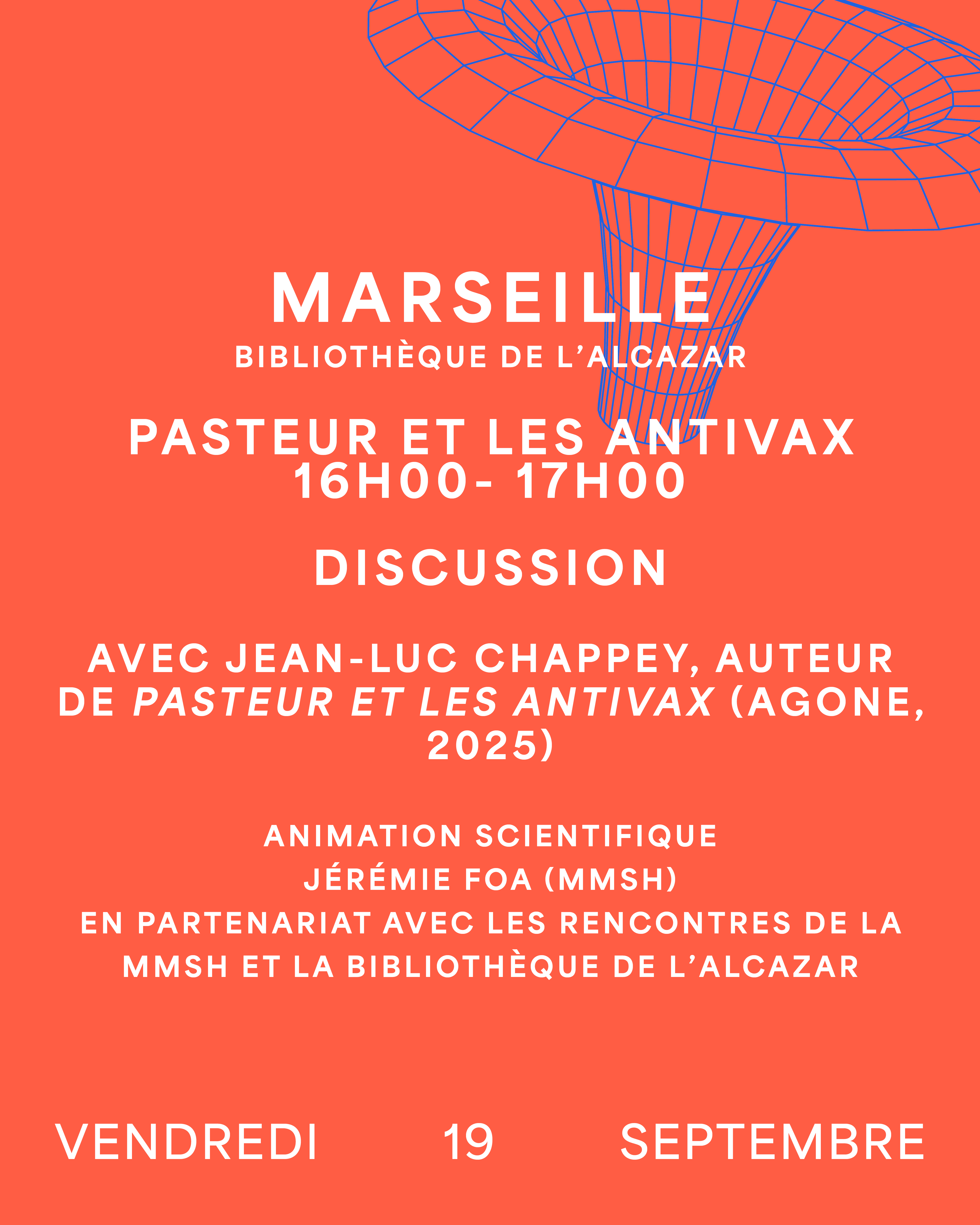 Rencontres de la MMSH. Pasteur et les antivax