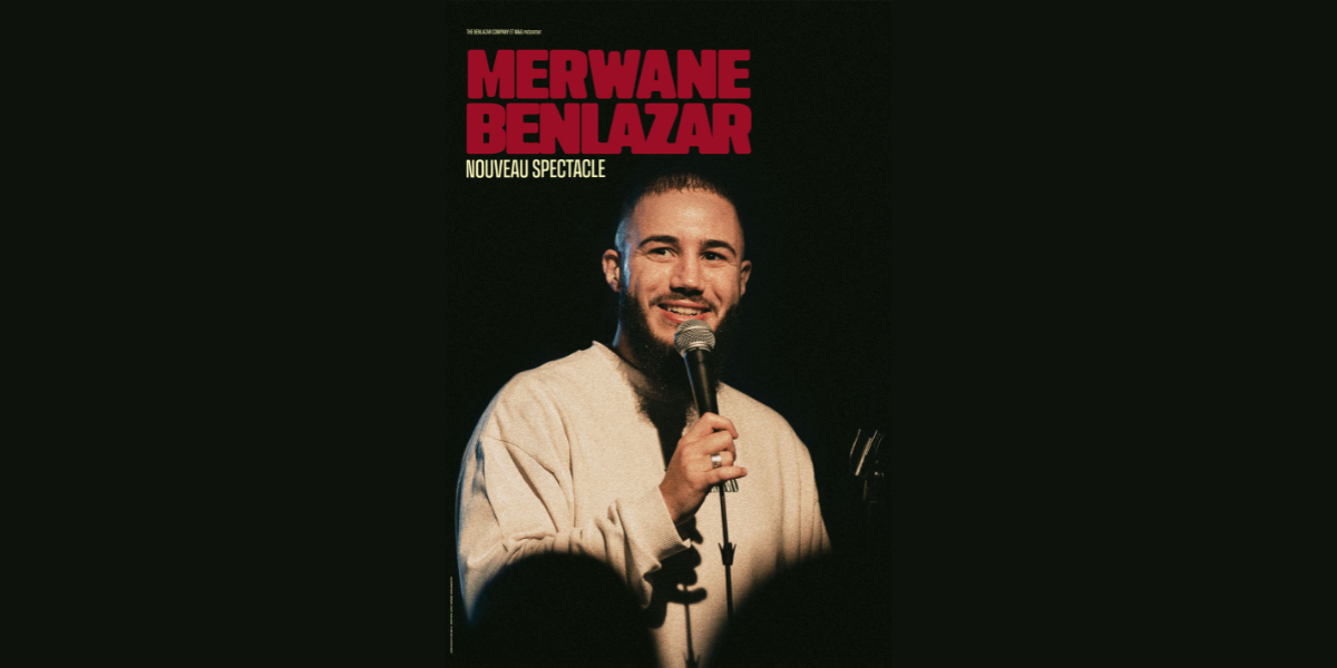 Spectacle de Merwane Benlazar