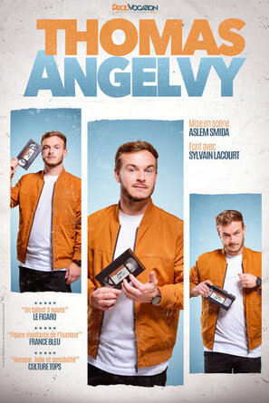 Spectacle de Thomas Angelvy
