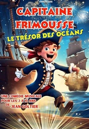 Capitaine Frimousse et le tr�sor des oc�ans