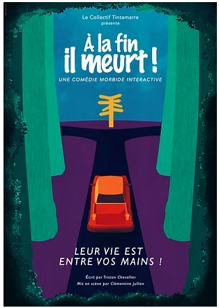 A la fin, il meurt !
