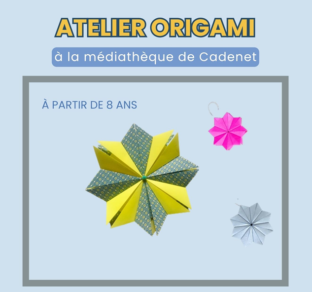Atelier Origami  Cadenet