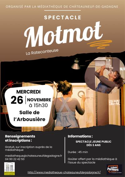 Spectacle Momot, la rateconteuse