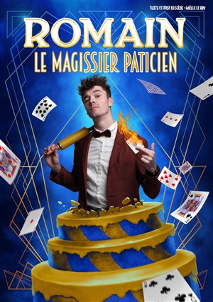 Romain le Magissier Paticien !