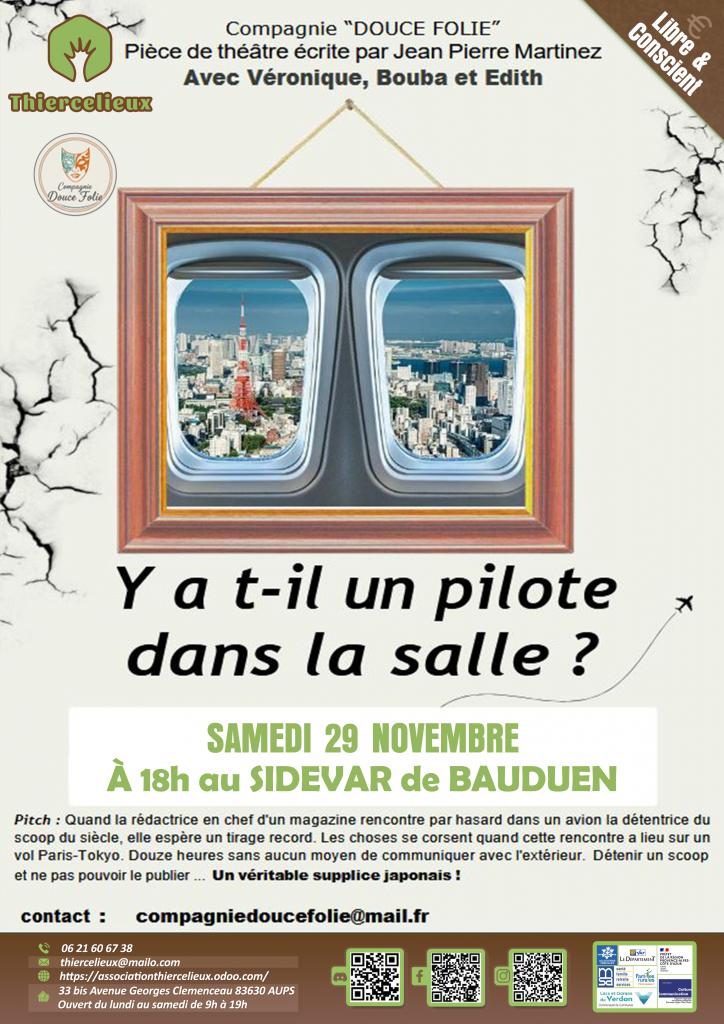 Y a t-il un pilote dans la salle ?