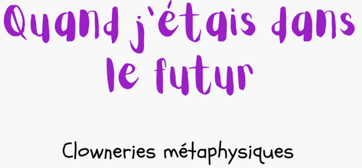 Quand jtais dans le futur