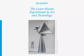 LUMA Arles / The Lesser-Known Experiments in Art and Technology