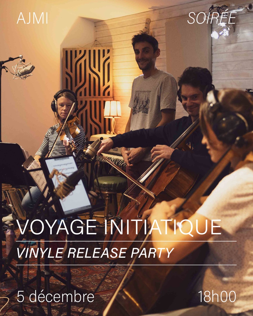 Voyage initiatique - Vinyle Release Party