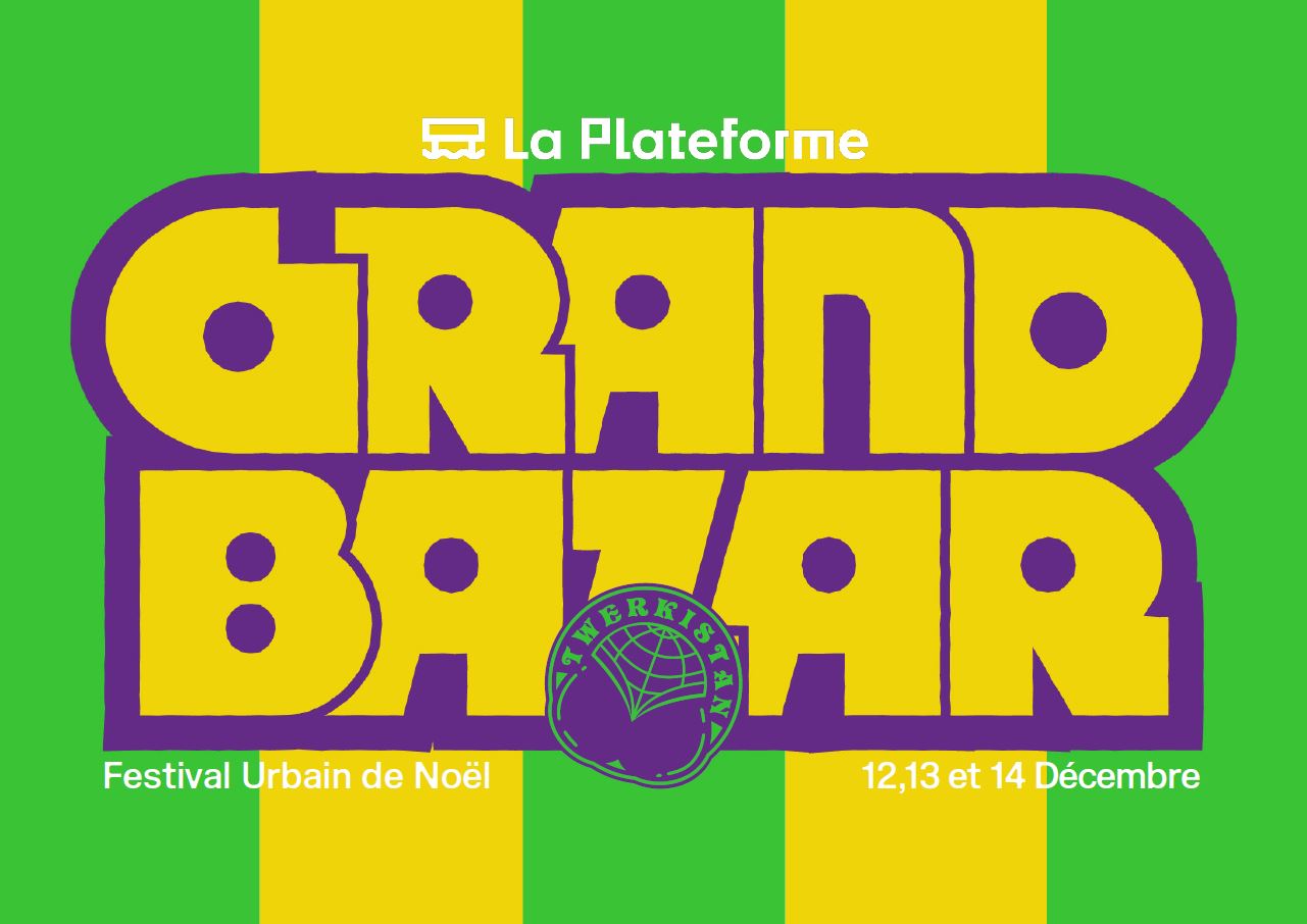 Festival urbain de Nol Grand Bazar