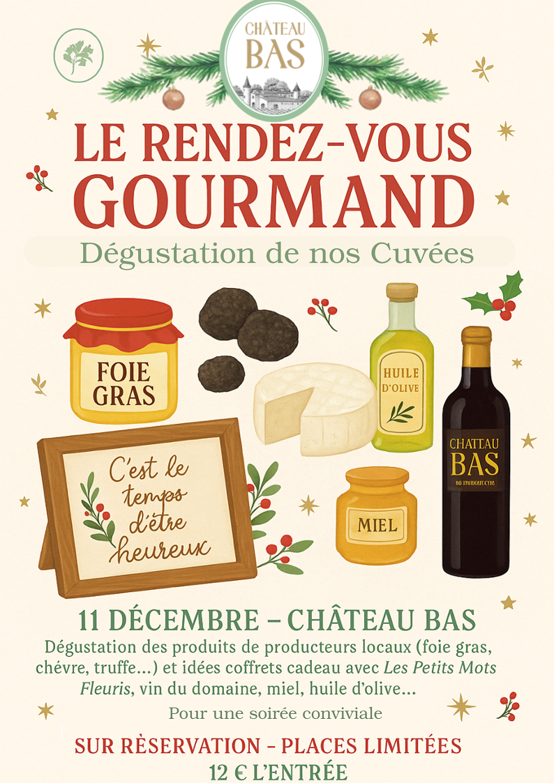 Le rendez-vous gourmand de Chteau Bas