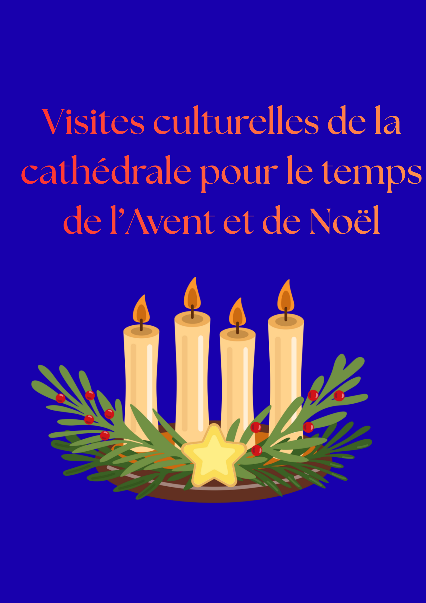 Visite guide : les 130 bougies de la cathdrale