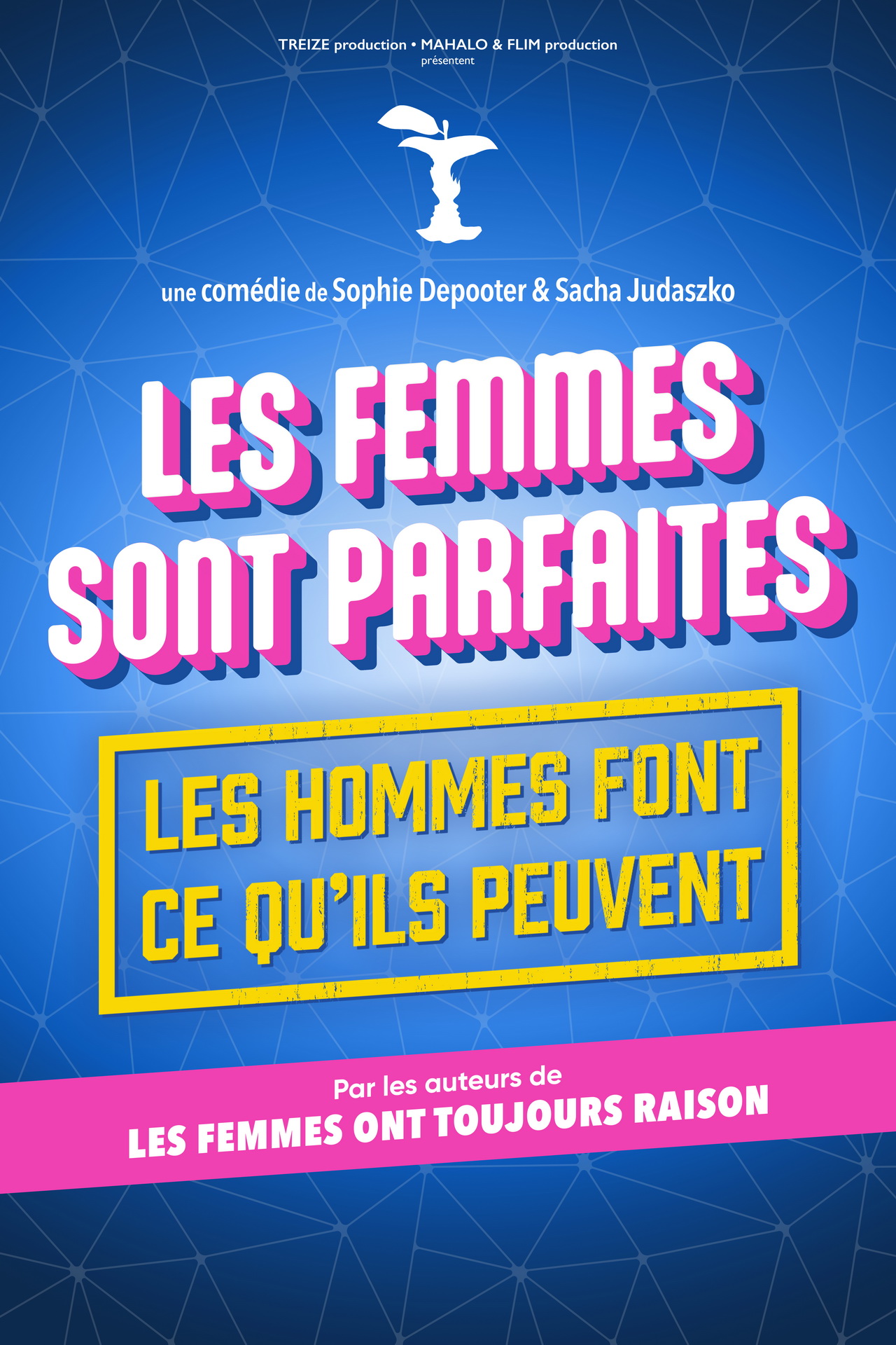 Les femmes sont parfaites, les hommes font ce qu'ils peuvent