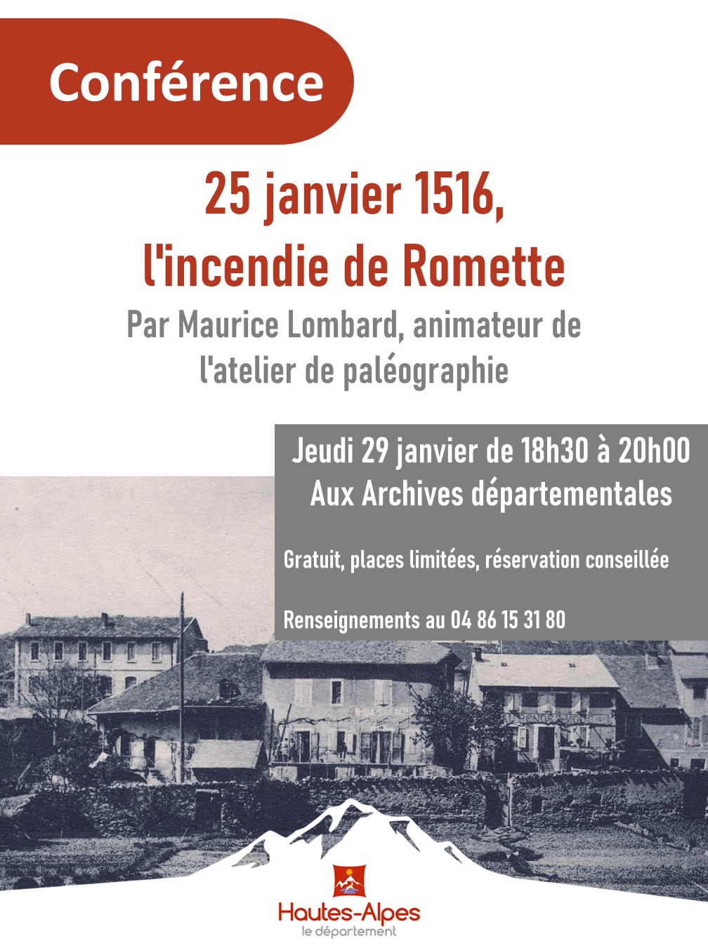 Conf�rence :  25 janvier 1516, l'incendie de Romette par Maurice Lombard, animateur de l'atelier de pal�ographie